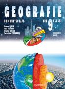 Geografie und Wirtschaft für 9. Klasse Band 1