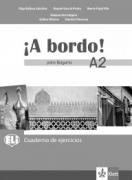 A Bordo!  - учебна тетрадка по испански език за 8. клас ниво A2