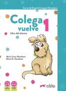 Colega vuelve 1 - учебник, тетрадка и папка с материали